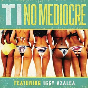 No Mediocre (feat. Iggy Azalea)