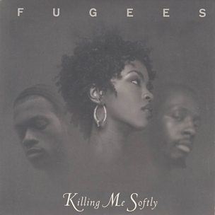 Killing Me Softly With His Song