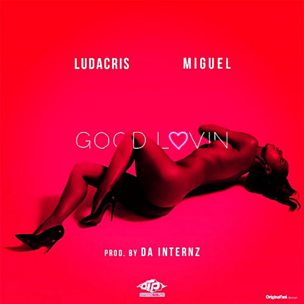 Good Lovin' (feat. Miguel)
