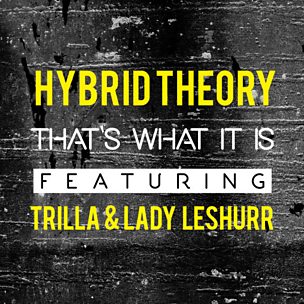That's What It Is (feat. Lady Leshurr & Trilla)