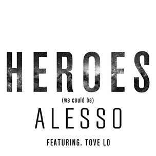 Heroes (We Could Be) (feat. Tove Lo)