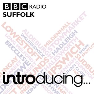 BBC Music Introducing in Suffolk