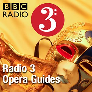 Radio 3 Opera Guides
