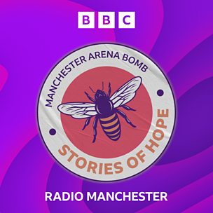 Manchester Arena Bomb: Stories of Hope