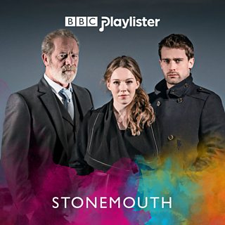 BBC Playlists - Stonemouth