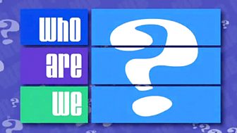 Who Are We?
