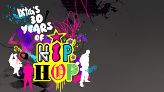 1Xtra's 30 Years of Hip Hop