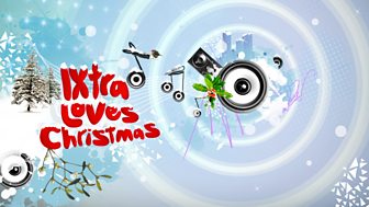 Christmas and New Year on 1Xtra