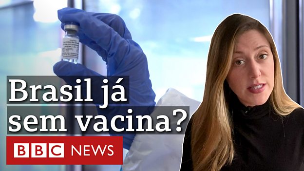 erros que levaram à falta de vacinas contra covid no Brasil BBC News Brasil
