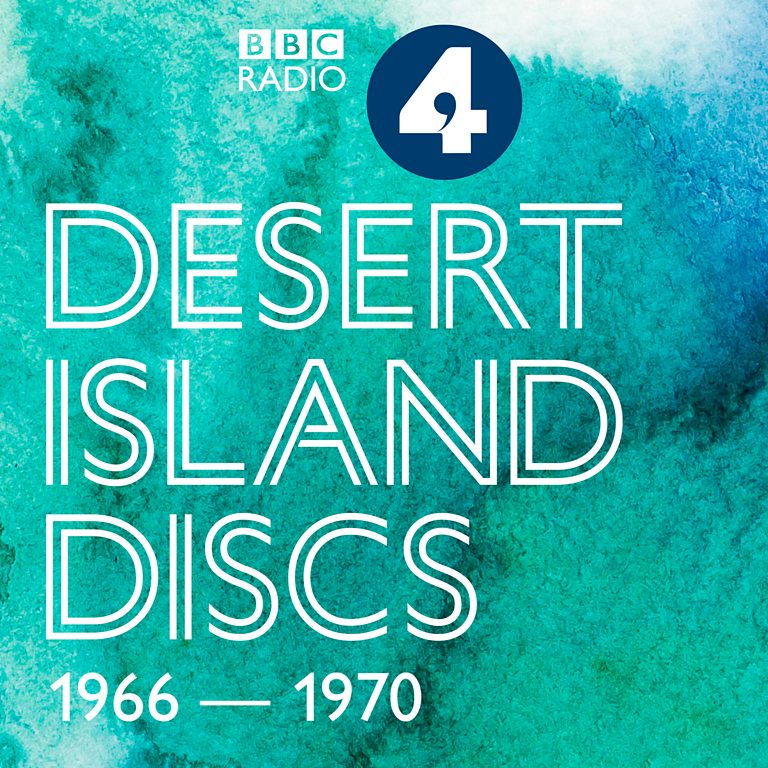 Bbc Radio Desert Island Discs Desert Island Discs Podcasts