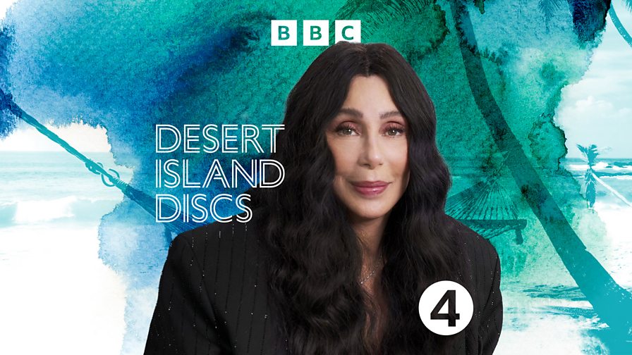 BBC Radio 4 Desert Island Discs Nine Things We Learned From Chers