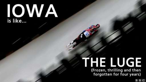 Iowa is like the luge (frozen, thrilling and then forgotten for four years)