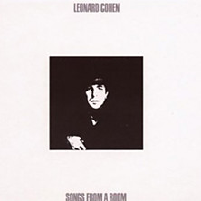 Review of The Songs of Leonard Cohen, Songs from a Room, Songs of Love and Hate