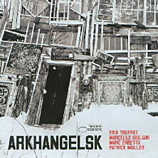 Erik Truffaz Arkhangelsk