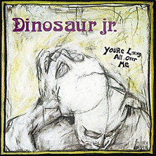 Review of Dinosaur, You're Living All Over Me, Bug