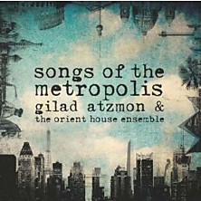 Review of Songs of the Metropolis