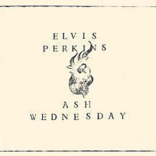 Review of Ash Wednesday