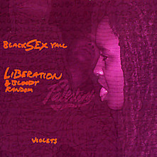 Review of Black Sex Y'All & Bloody Random Violets