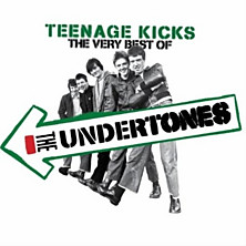 Review of Teenage Kicks: The Very Best of The Undertones