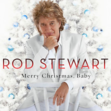 Rod Stewart, "Merry Christmas, Baby" Set for October 30th Release.  (PRNewsFoto/