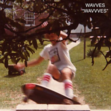 Review of Wavvves