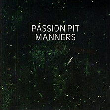 Passion Pit Manners