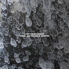Review of Tronic Jazz: The Berlin Sessions 