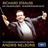 Review of Ein Heldenleben & Der Rosenkavalier Suite (City of Birmingham Symphony Orchestra, feat. conductor Andris Nelsons)
