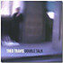 Review of Double Talk