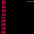 Review of Bubblegum
