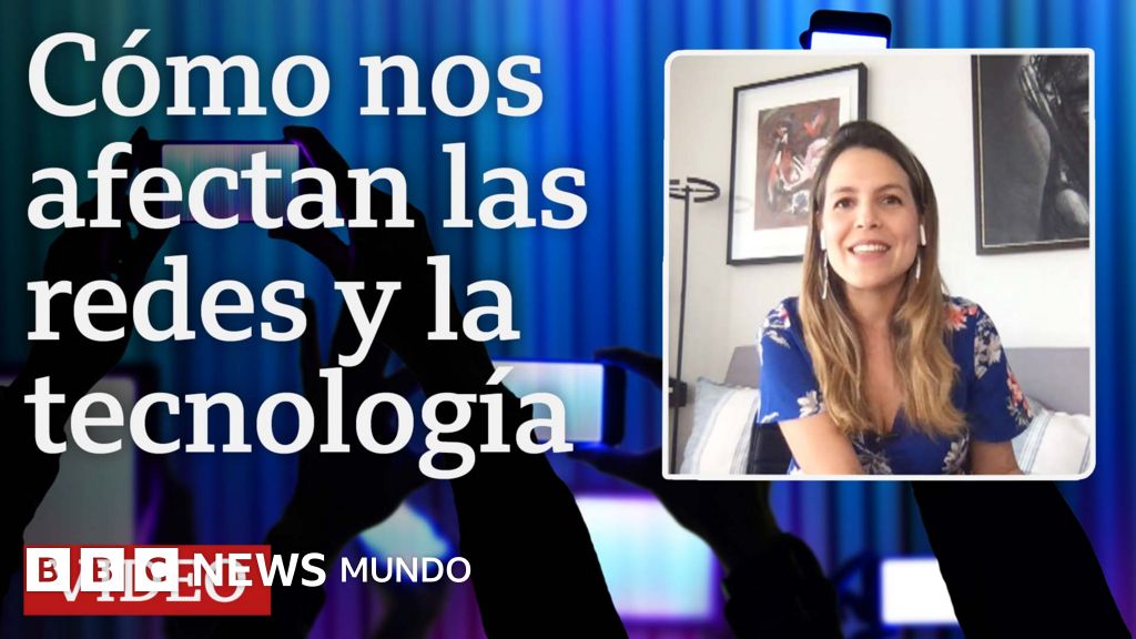 Qué impacto tienen en nuestro bienestar las redes sociales y la tecnología | #TuMundoBBC