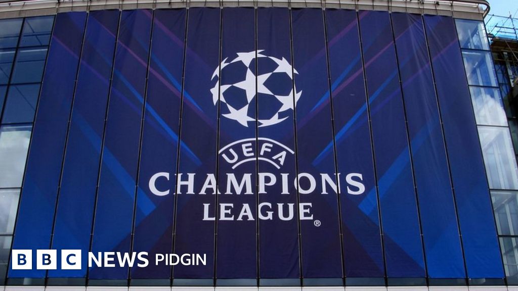 champions-league-who-fit-win-today-match-bbc-news-pidgin