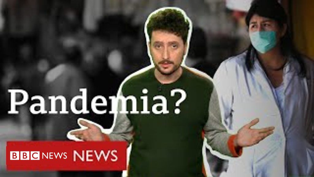 Coronavírus chega ao Brasil e OMS alerta sobre pandemia mas o que isso significa BBC News