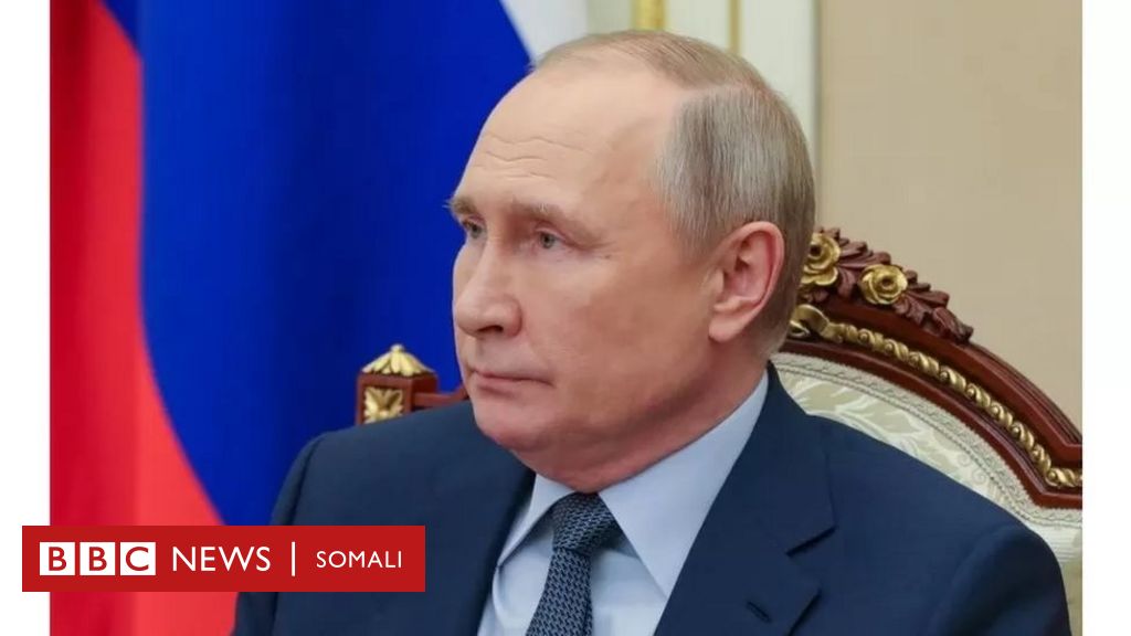 Dagaalka Ukraine Vladimir Putin Oo Dalalka Reer Galbeedka Ugu Baaqay