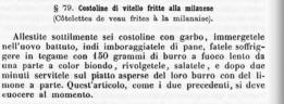 La receta oficial registrada es la del chef Giuseppe Sorbiatti (1827-1888), autor del libro La gastronomía moderna.