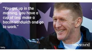 Tim Peake: "You get up in the morning, you have a cup of tea, make a bacon sandwich and go to work."