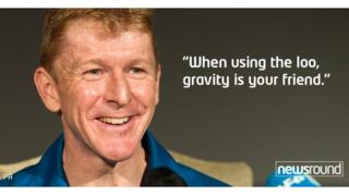 Tim Peake: "When using the loo, gravity is your friend."