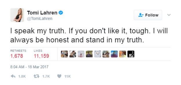 'I speak my truth. if you don't like it, tough. i will always be honest and stand in my truth'