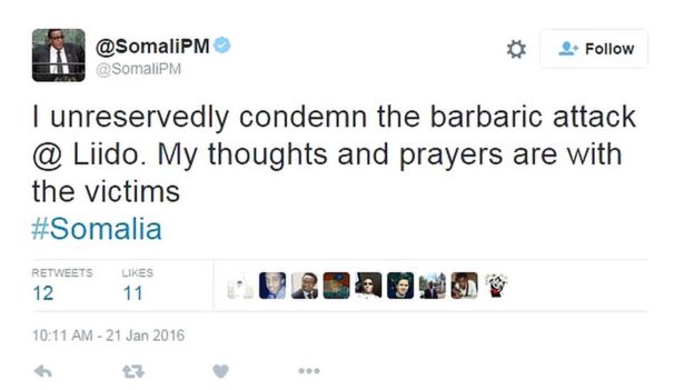 Somali PM tweets: I unreservedly condemn the barbaric attack @ Liido. My thoughts and prayers are with the victims