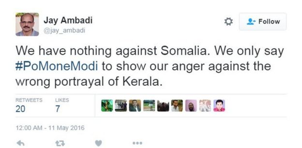 We have nothing against Somalia. We only say #PoMoneModi to show our anger against the wrong portrayal of Kerala.