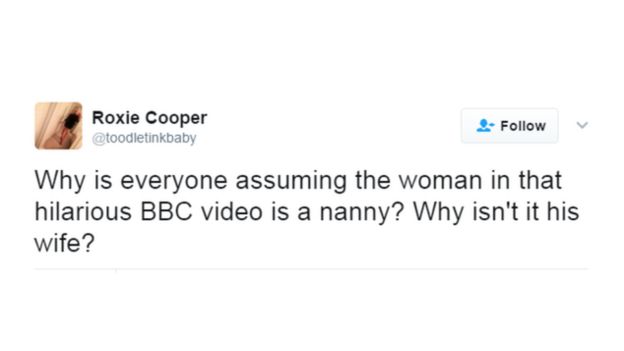 ‘Niye herkes komik BBC videosundaki kadının bakıcı olduğunu düşünüyor? Neden karısı değil?’