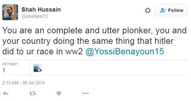 Shah Hussain tweeted: You are an complete and utter plonker, you and your country doing the same thing that hitler did to ur race in ww2