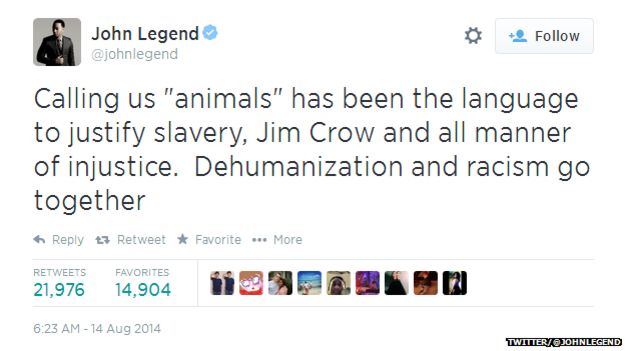 Tweet from John Legend reading: "Calling us 'animals' has been the language to justify slavery, Jim Crow and all manner of injustice. Dehumanization and racism go together."