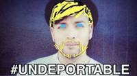 Imagen de la campaña #Undeportable