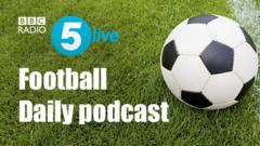 5 live football daily podcast