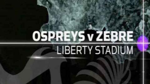 Ospreys v Zebre