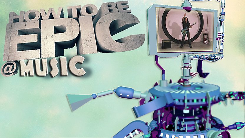 How to be Epic @... Music