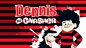Dennis & Gnasher: Dennis VIP
