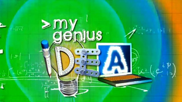 My Genius Idea: Episode 6
