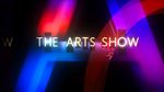 The Arts Show: Episode 13
